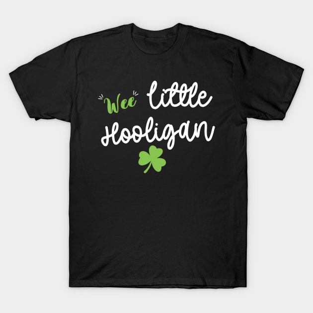 Wee Little Hooligan - Funny Little Hooligan Patrick's Day T-Shirt by WassilArt